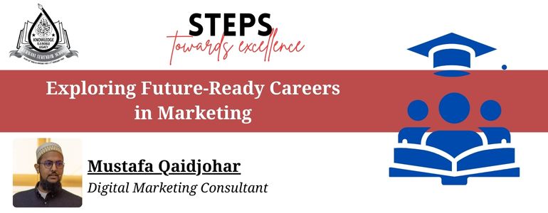 STEPS: Exploring Future-Ready Careers in Marketing